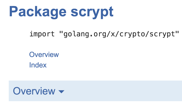 The scrypt package: golang.org/x/crypto/scrypt