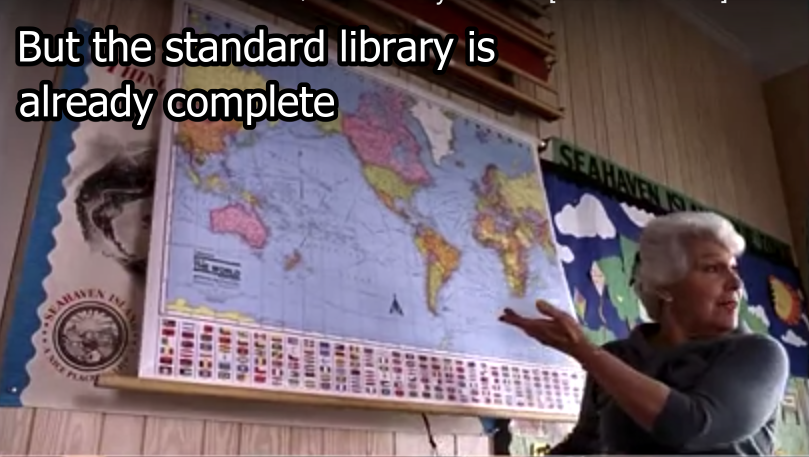 Clip from the movie 'The Truman Show' where the teacher explains to Truman that the entire world has been explored. Text above the image reads 'But the standard library is already complete'